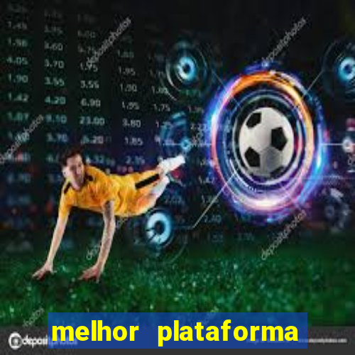 melhor plataforma para jogar fortune